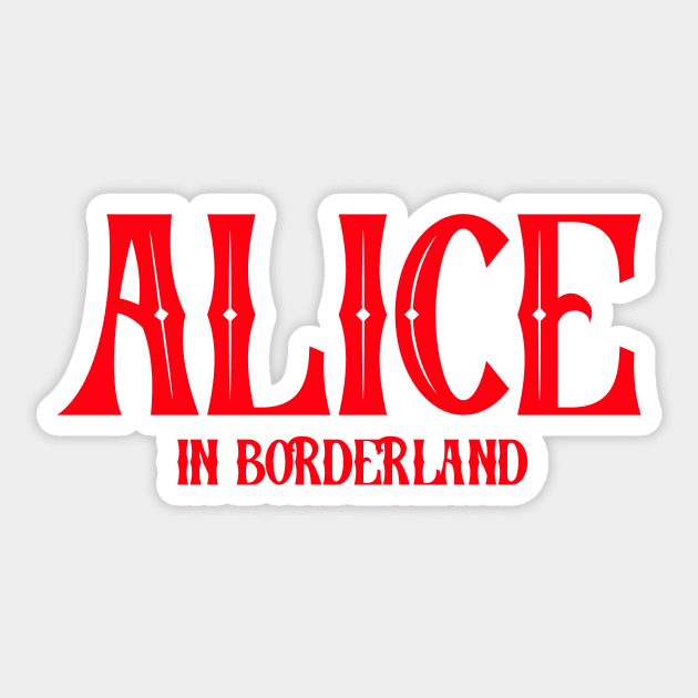 Alice in borderland title red Sticker by CERA23